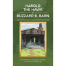 Harold the Hawk at Buzzard B. Barn: Harold the Hawk Cousins Adventure Series