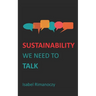 Sustainability - We need to talk
