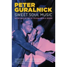 Sweet Soul Music: Rhythm and Blues and the Southern Dream of Freedom