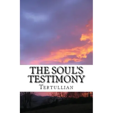 The Soul's Testimony
