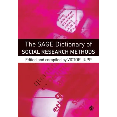 The SAGE Dictionary of Social Research Methods