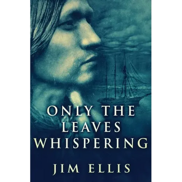 Only The Leaves Whispering