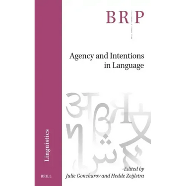 Agency and Intentions in Language
