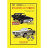The Legend of the Dysartsville Plymouth: Based on True Events