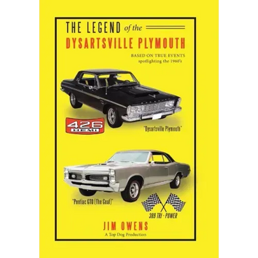 The Legend of the Dysartsville Plymouth: Based on True Events