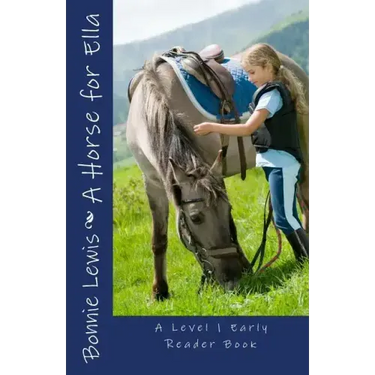 A Horse for Ella (A Level 1 Early Reader Book)