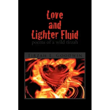 Love and Lighter Fluid