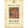 Mark: The Gospel of Passion