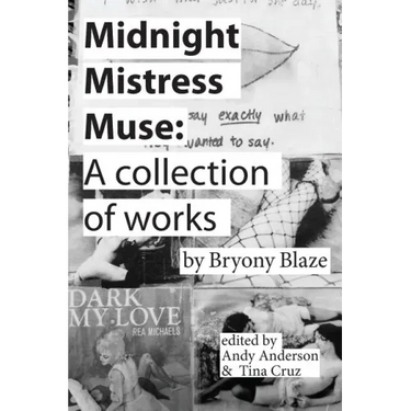 Midnight Mistress Muse: A collection of works