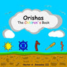Orishas The Children's Book