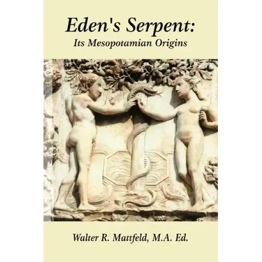Eden's Serpent: It's Mesopotamian Origins