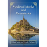 Medieval Monks and Monasteries