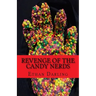 Revenge of the Candy Nerds