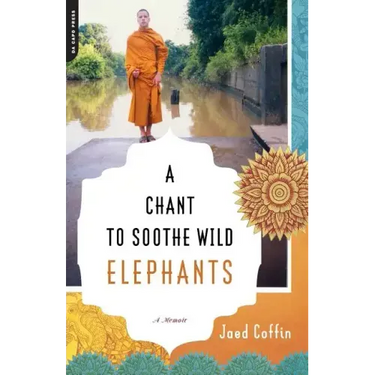A Chant to Soothe Wild Elephants