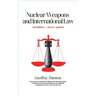 Nuclear Weapons and International Law: 3rd edition