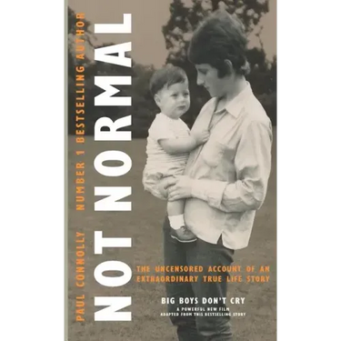 Not Normal: The uncensored account of an extraordinary true life story