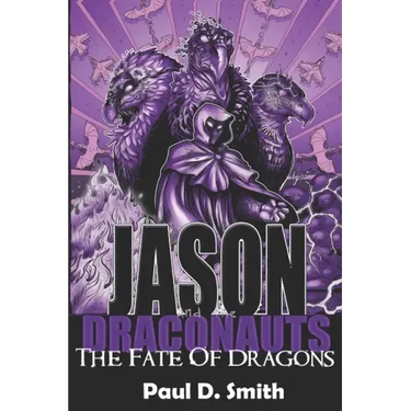Jason and the Draconauts: The Fate of Dragons