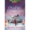 The Clause in Christmas: A Poppy Creek Novel
