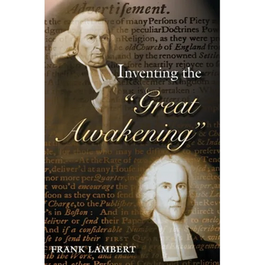 Inventing the Great Awakening