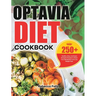 Optavia Diet Cookbook: 250+ Healthy, Easy, And Super Energetic Recipes to Reset Your Metabolism and Lose Weight Fast.