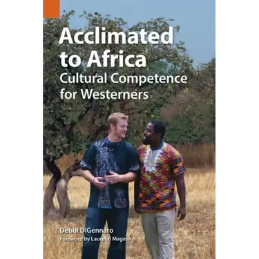 Acclimated to Africa: Cultural Competence for Westerners