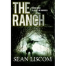 The Ranch: A Legacy of Darkness