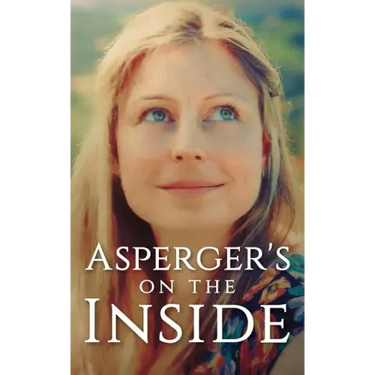Asperger's on the Inside