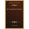 The Unspeakable Gentleman