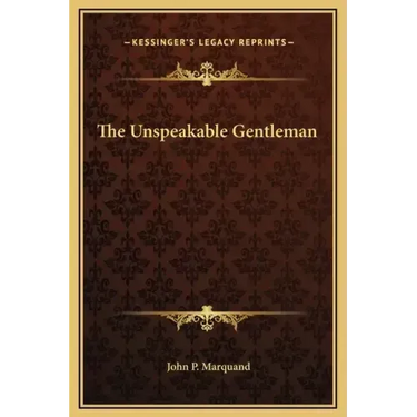 The Unspeakable Gentleman