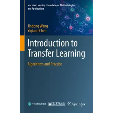 Introduction to Transfer Learning: Algorithms and Practice