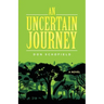 An Uncertain Journey