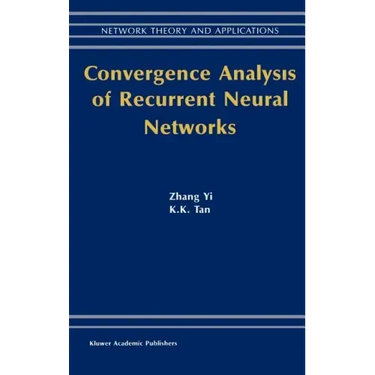 Convergence Analysis of Recurrent Neural Networks