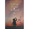 Writings Created Throughout the Soul