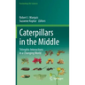 Caterpillars in the Middle: Tritrophic Interactions in a Changing World