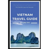 Vietnam Travel Book: Ha Long Bay - The World