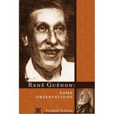 Rene Guenon: Some Observations