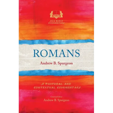 Romans: A Pastoral and Contextual Commentary