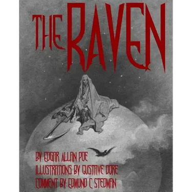 The Raven: Illustrated Cool Collectors Edition Printed in Calligraphy Fonts