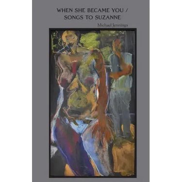 When She Became You / Songs to Suzanne