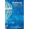 Whimsical Heights: A Short Poetry Collection