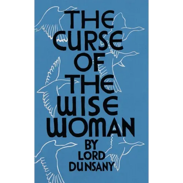 The Curse of the Wise Woman (Valancourt 20th Century Classics)