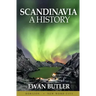 Scandinavia: A History