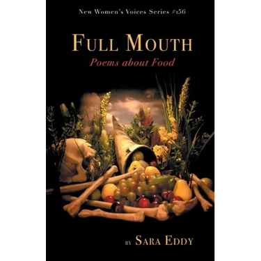 Full Mouth: Poems about Food