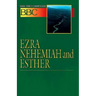 Basic Bible Commentary Ezra, Nehemiah and Esther