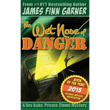 The Wet Nose of Danger