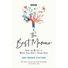 The Best Memoir: How to Write It When You Don't Know How