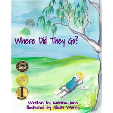 Where Did They Go?: Helping Children Understand a Loved One's Passing