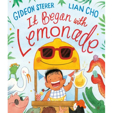 It Began with Lemonade