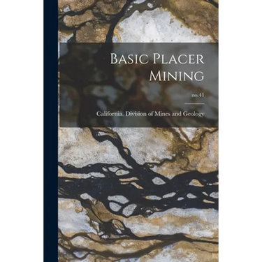 Basic Placer Mining; no.41