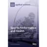 Sports Performance and Health